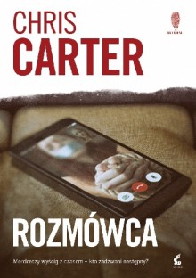 Rozmówca - Chris Carter, Mikołaj Kluza