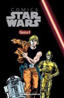 Star Wars Comics - Clássicos 8 - David Michelinie, José Vala Roberto, Ron Frenz, Tom Palmer, Glynis Wein, Gene Day, Mary Jo Duffy, Kerry Gammill, Christie Scheele