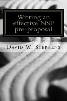 Writing an effective NSF pre-proposal - David Stephens