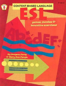 ESL Content-Based Language Games, Puzzles, and Inventive Exercises - Imogene Forte, Mary Ann Pangle