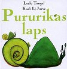 Pururikas laps - Leelo Tungal, Kadi Li Järve