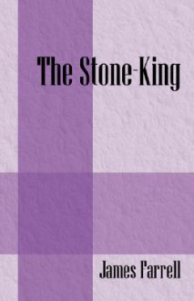 The Stone-King - James J. Farrell