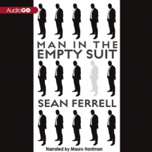 Man in the Empty Suit - Sean Ferrell