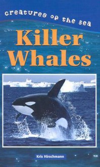 Killer Whales - Kris Hirschmann