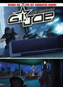 G.I. Joe Animated: Renegades Volume 4 - Marty Isenberg, Various