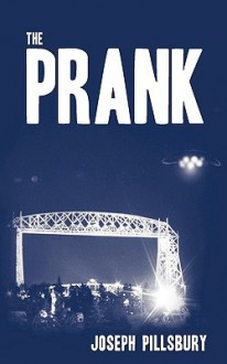 The Prank - Joseph Pillsbury