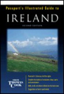 Passport's Illustrated Guide to Ireland - Doreen Taylor-Wilke, Ruth Bailey, Eric Bailey, Thomas Cook Publishing