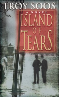 Island Of Tears - Troy Soos