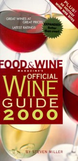 Food & Wine Magazine's Official Wine Guide - Food & Wine Magazine