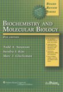 BRS Biochemistry and Molecular Biology - Todd A. Swanson, Sandra I. Kim, Marc J. Glucksman