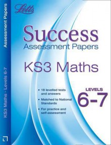 Ks3 Maths Levels 6-7: Assessment Papers - Hartman, Bob Hartman