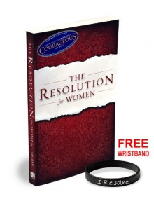 The Resolution Book for Women & FREE Wristband Package (From the Movie Courageous) - Priscilla Shirer, Stephen Kendrick, Alex Kendrick