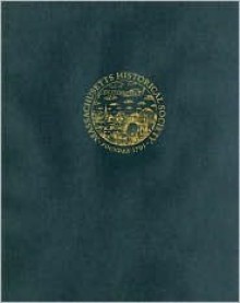 Portraits In The Massachusetts Historical Society: An Illustrated Catalog With Descriptive Matter - Andrew Oliver, Edward W. Hanson, Ann Millspaugh Huff