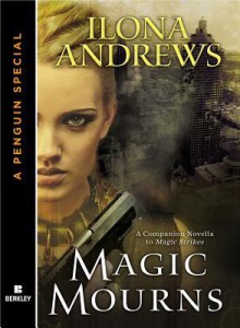 Magic Mourns (Kate Daniels, #3.5) - Ilona Andrews