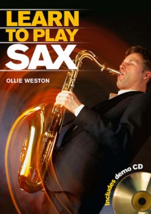 Learn to Play Sax - Ollie Weston