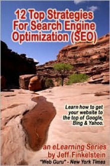 12 Strategies for Search Engine Optimization - Jeff Finkelstein