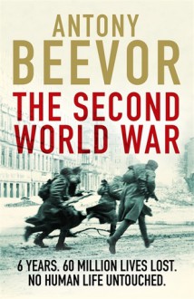 The Second World War - Antony Beevor