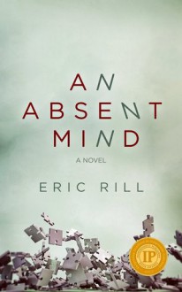 An Absent Mind - Eric Rill