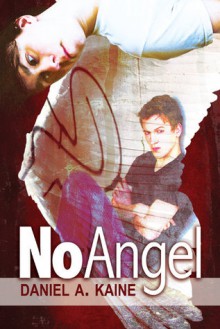 No Angel - Daniel A. Kaine, Maria Fanning