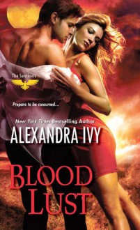 Blood Lust (The Sentinels) - Alexandra Ivy