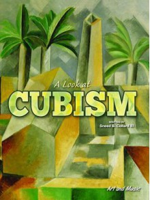 A Look at Cubism - Sneed B. Collard III