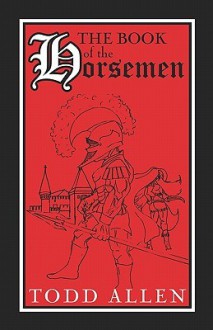 The Book of the Horsemen - Todd Allen