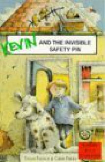 Kevin and the Invisible Safety Pin - Vivian French, Chris Fisher