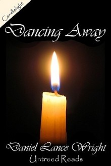 Dancing Away - Daniel Lance Wright