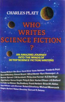 Who Writes Science Fiction? - Charles Platt