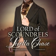 Lord of Scoundrels - Loretta Chase, Kate Reading