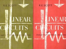 Linear Circuit 2 Volume Set: Part 1, Time-Domain Analysis / Part 2, Frequency Domain Analysis - R. E. Scott, Martin W. Essigman