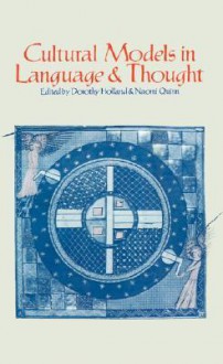 Cultural Models in Language and Thought - Dorothy Holland