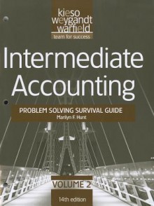 Intermediate Accounting Problem Solving Survival Guide, Volume II: Chapters 15-24 - Marilyn F. Hunt, Jerry J. Weygandt, Terry D. Warfield