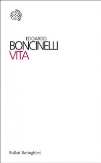 Vita (Bollati Boringhieri Sampietrini) (Italian Edition) - Edoardo Boncinelli