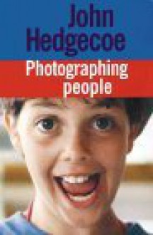 Photographing People - John Hedgecoe