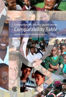 Commonwealth Teacher Qualifications Comparability Table - James Keevy, Jonathan Jansen