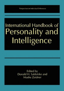 International Handbook of Personality and Intelligence - Donald H. Saklofske, Moshe Zeidner