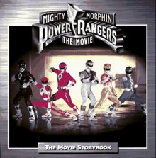 Mighty Morphin Power Rangers: The Movie Storybook - Tony Oliver