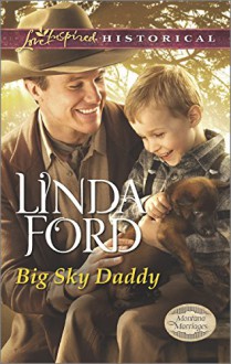 Big Sky Daddy (Montana Marriages) - Linda Ford