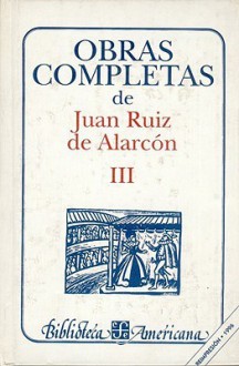 Obras completas, II Teatro. - Juan Ruiz de Alarcón