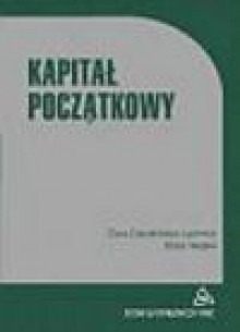 Kapitał początkowy - Ewa Dziubińska-Lechnio