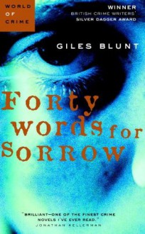 Forty Words for Sorrow - Giles Blunt