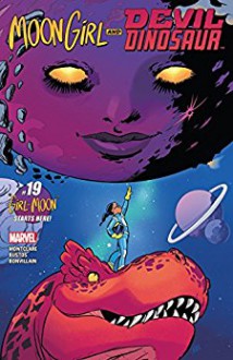 Moon Girl and Devil Dinosaur (2015-) #19 - Brandon Montclare, Natacha Bustos