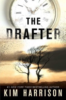 The Drafter - Kim Harrison