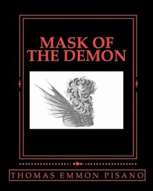 Mask of the Demon - Thomas Emmon Pisano