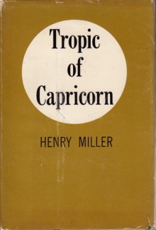 Tropic of Capricorn - Henry Miller