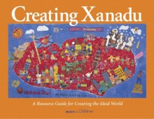 Xanadu: The Imaginary Place - Charlesbridge Publishing
