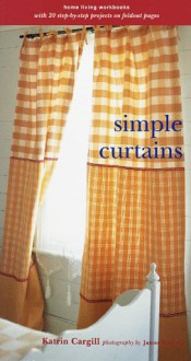 Simple Curtains (Home Living Workbooks) - Katrin Cargill