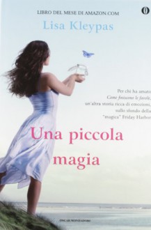 Una piccola magia - Lisa Kleypas