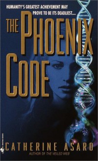 The Phoenix Code - Catherine Asaro